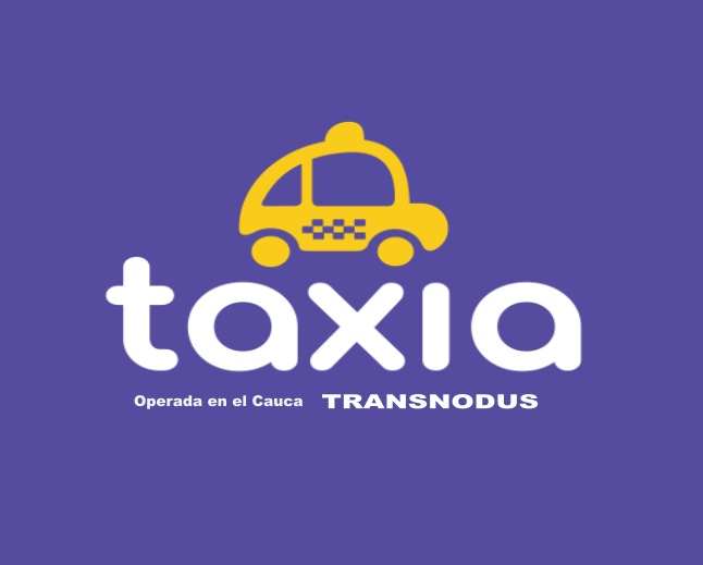 Taxia La plataforma que llega a Popayán gracias a “TRASNODUS”, permite pedir transporte de manera rápida y segura   