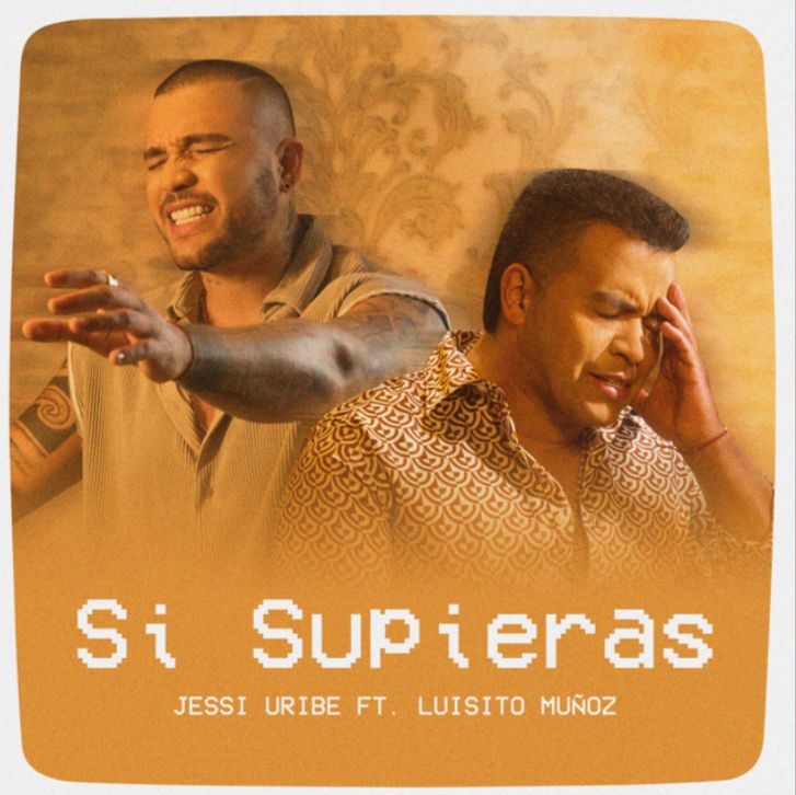 El artista santandereano, Jessi Uribe se une a su colega Luisito Muñoz para presentar una nueva versión de “Si supieras