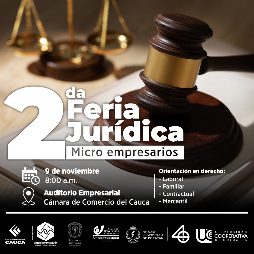 La Camara del Comercio te Invita  : a la Segunda Feria Jurídica, Microempresarios