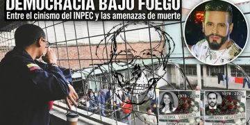 *Democracia bajo fuego: Entre el cinismo del INPEC y las amenazas de muerte*